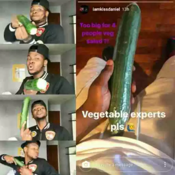 Kiss Daniel Seeks Expert Advice On His Big Cucumber (Photos)